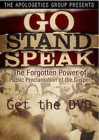 Go Stand Speak: The Forgotten Power of the Public Proclamation of the Gospel